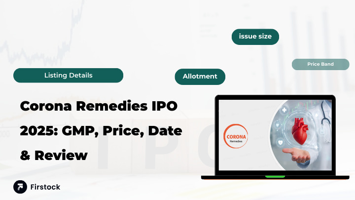 Corona-Remedies-IPO-2025-GMP--Price--Date---Review