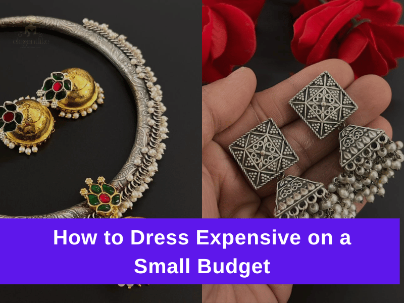 How to Dress Expensive on a Small Budget