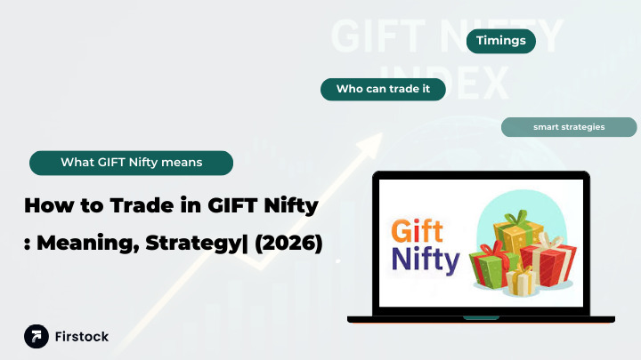 How-to-Trade-in-GIFT-Nifty--Meaning--Strategy--2026